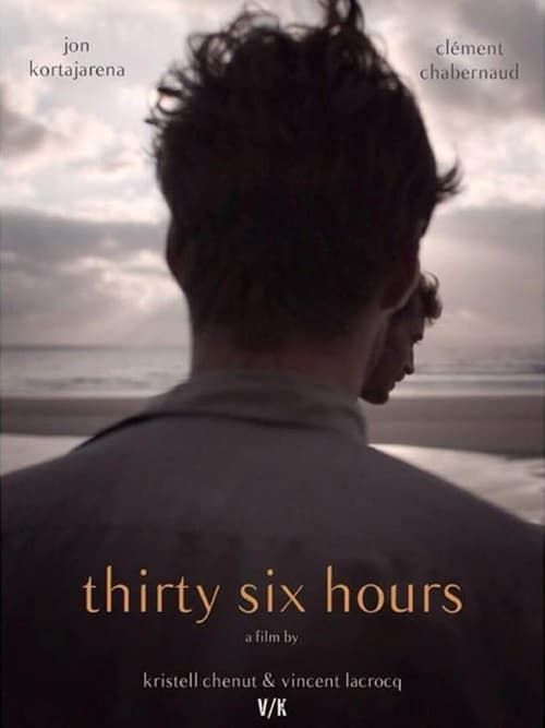 Key visual of Thirty-Six Hours