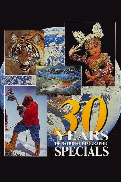 Key visual of 30 Years of National Geographic Specials