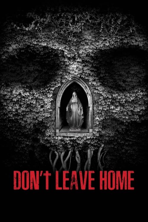 Key visual of Don't Leave Home