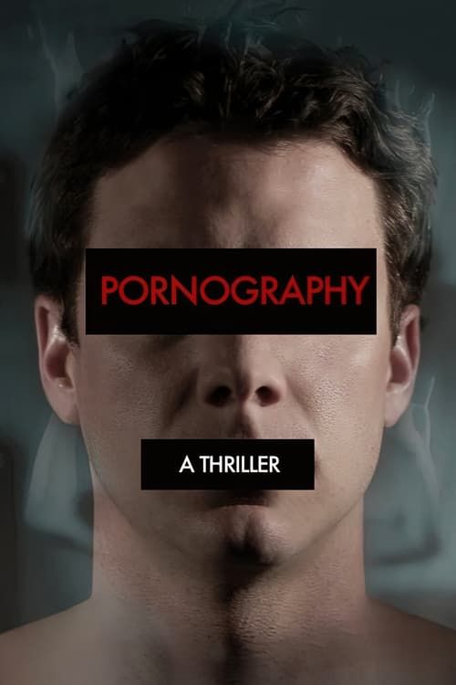 Key visual of Pornography: A Thriller