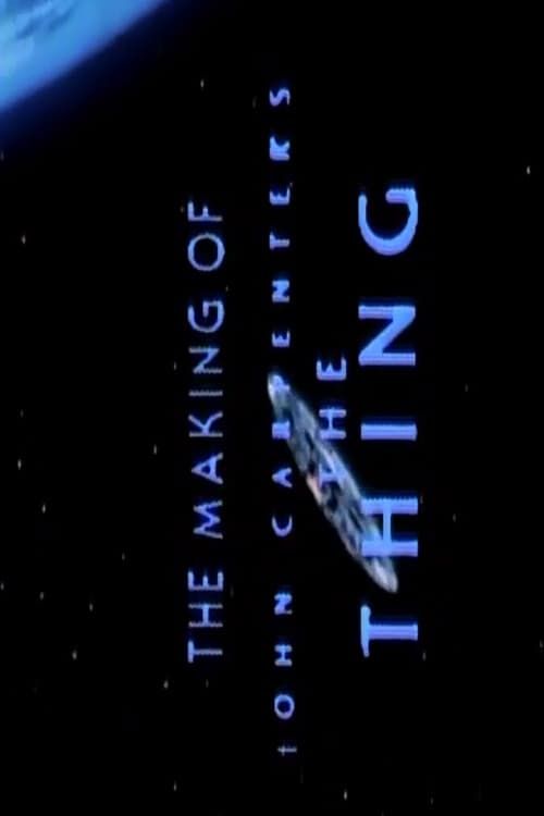 Key visual of The Making of 'The Thing'