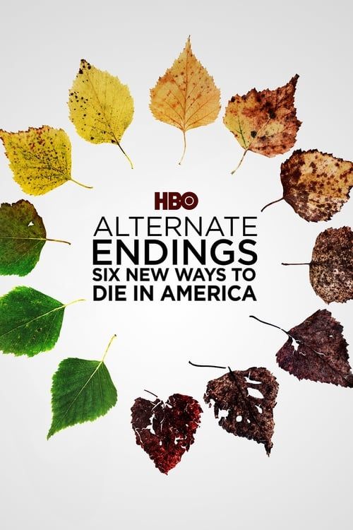 Key visual of Alternate Endings: Six New Ways to Die in America