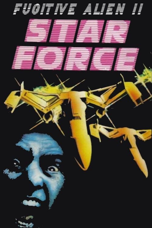 Key visual of Star Force: Fugitive Alien II