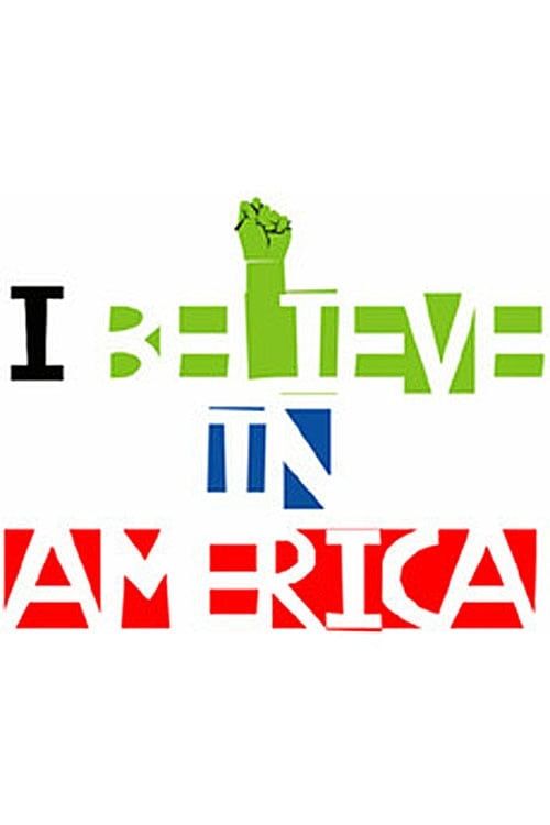 Key visual of I Believe in America