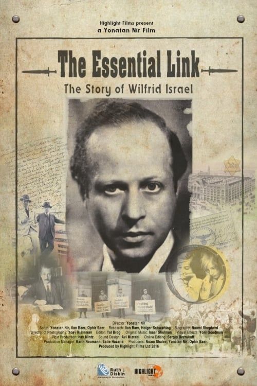 Key visual of The Essential Link: The Story of Wilfrid Israel