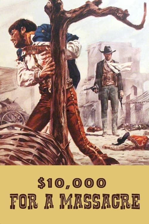 Key visual of $10,000 for a Massacre