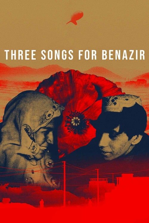 Key visual of Three Songs for Benazir