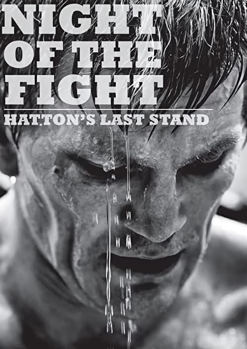 Key visual of Night of the Fight: Hatton's Last Stand