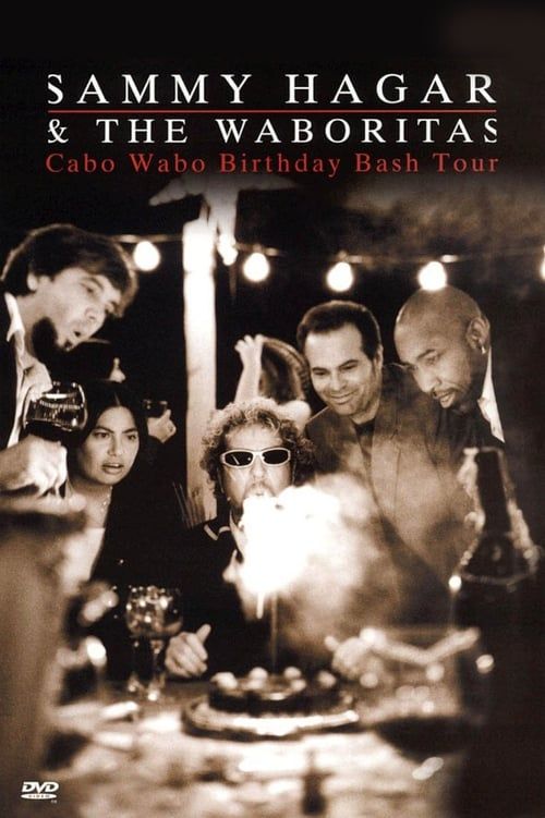 Key visual of Sammy Hagar and the Waboritas Cabo Wabo Birthday Bash