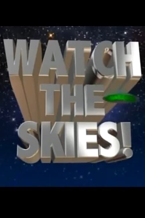Key visual of Watch the Skies!: Science Fiction, the 1950s and Us