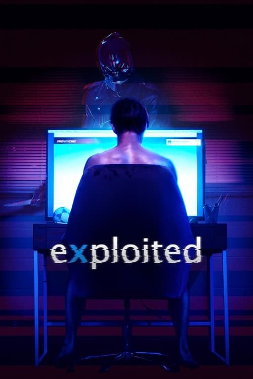 Key visual of Exploited