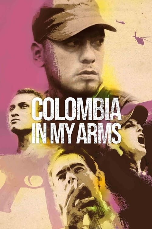 Key visual of Colombia in My Arms