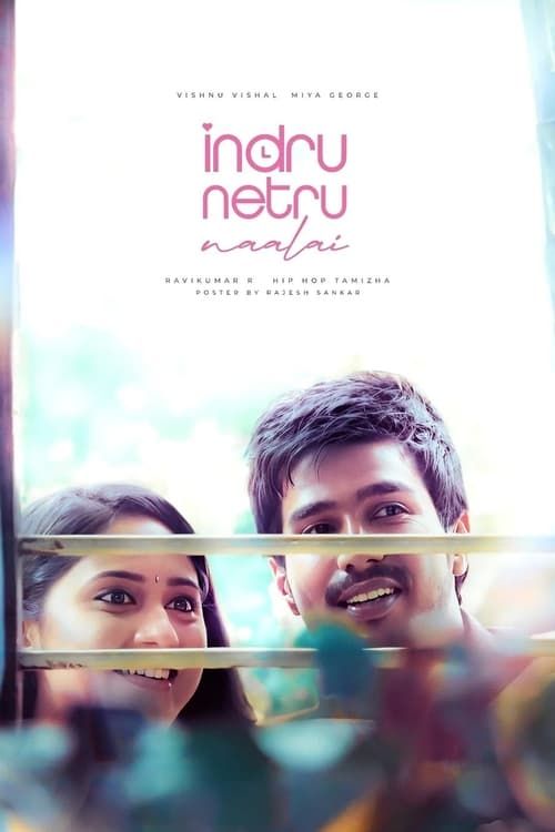 Key visual of Indru Netru Naalai