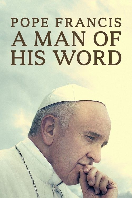 Key visual of Pope Francis: A Man of His Word