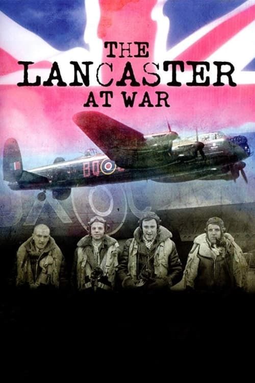 Key visual of The Lancaster at War