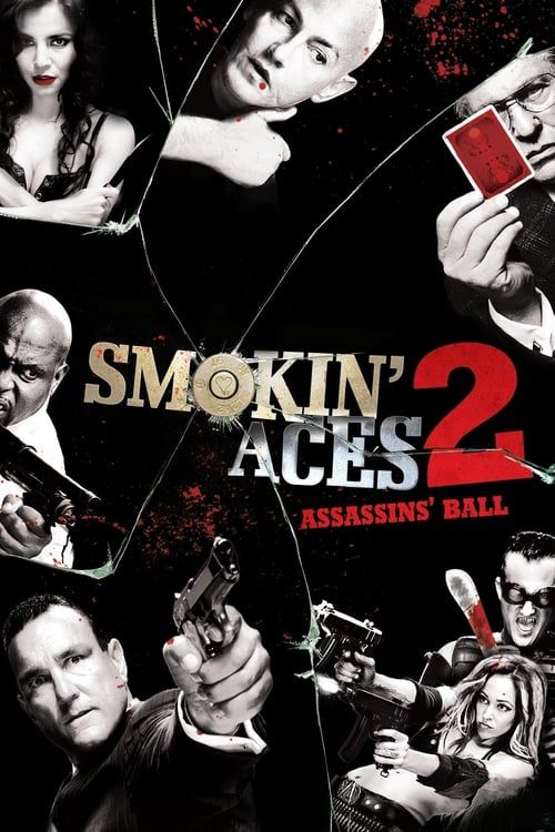 Key visual of Smokin' Aces 2: Assassins' Ball