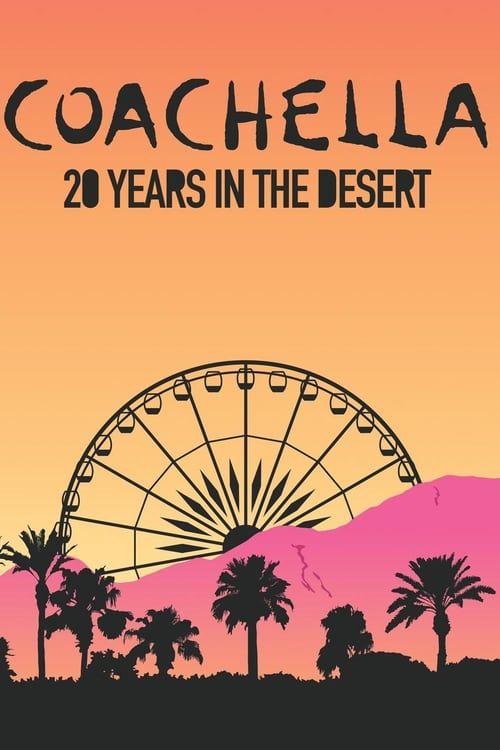 Key visual of Coachella: 20 Years in the Desert