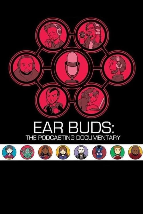 Key visual of Ear Buds: The Podcasting Documentary