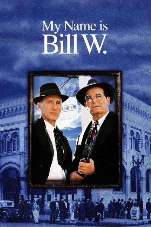 Key visual of My Name Is Bill W.