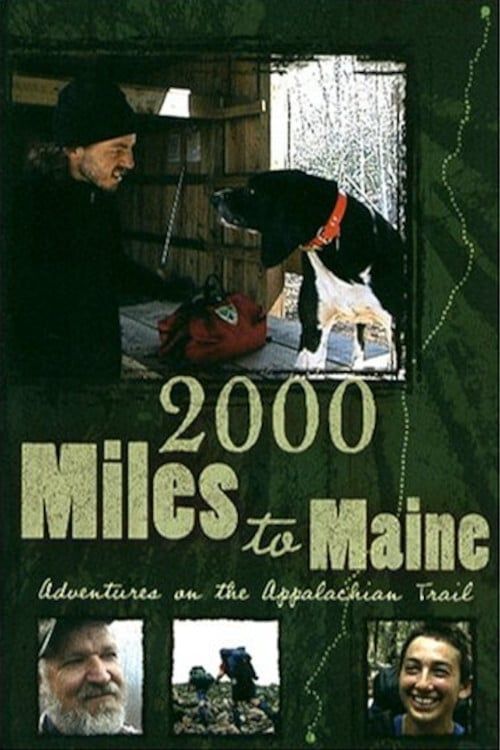 Key visual of 2000 Miles to Maine: Adventures on the Appalachian Trail