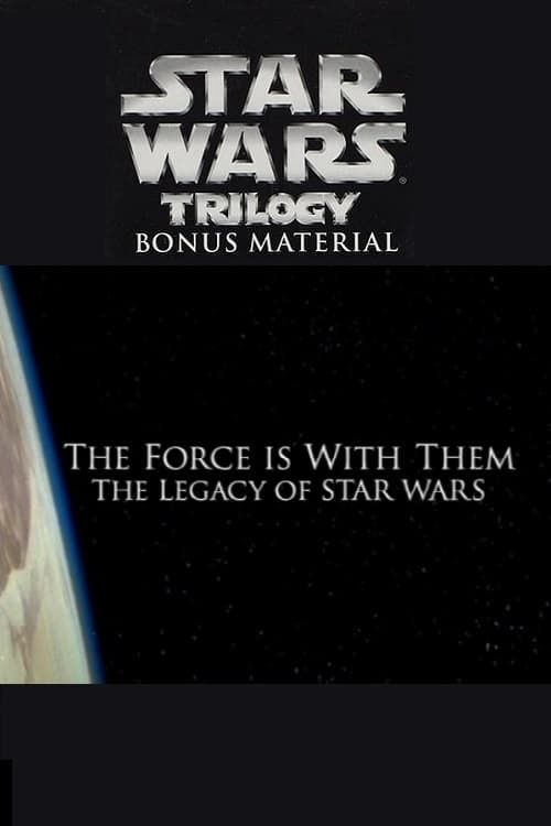 Key visual of The Force Is with Them: The Legacy of Star Wars