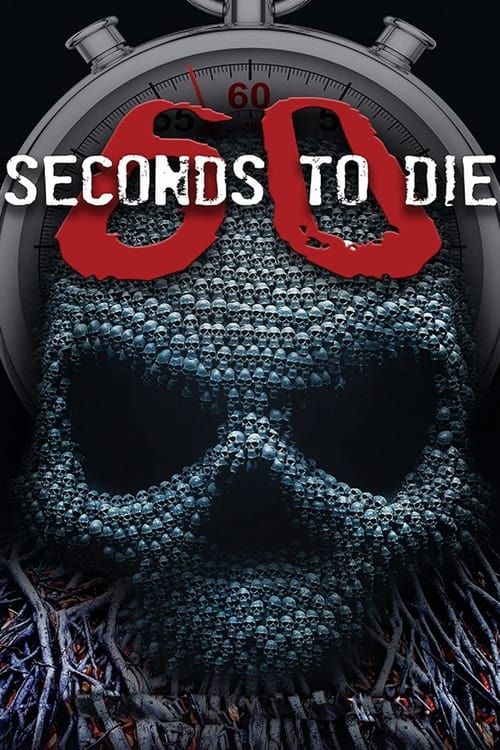 Key visual of 60 Seconds to Die