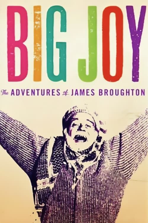 Key visual of Big Joy: The Adventures of James Broughton