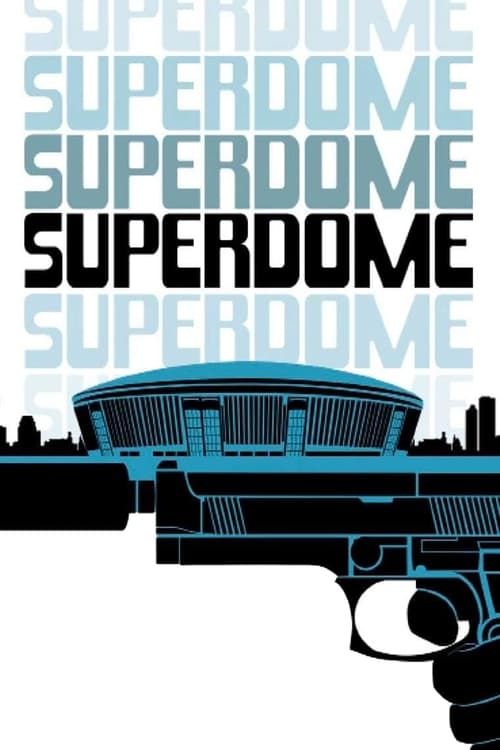 Key visual of Superdome