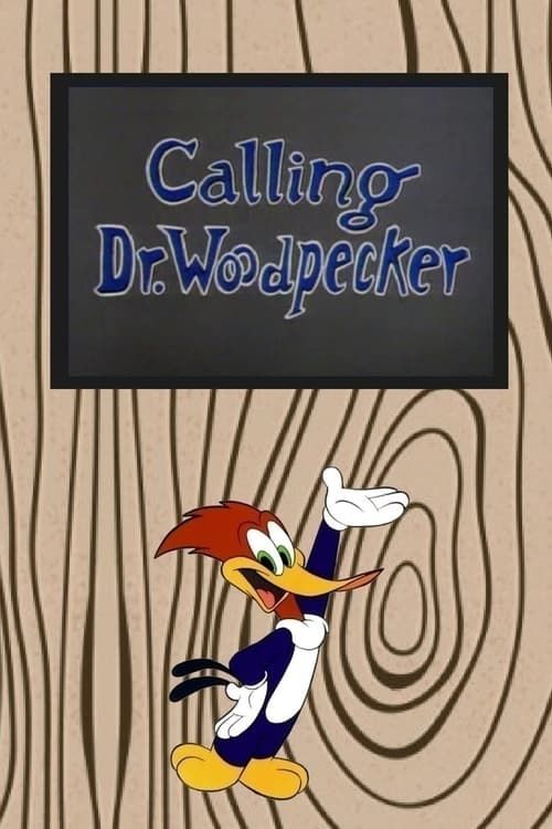 Key visual of Calling Dr. Woodpecker