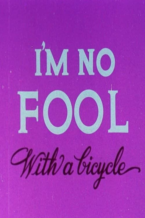 Key visual of I'm No Fool with a Bicycle