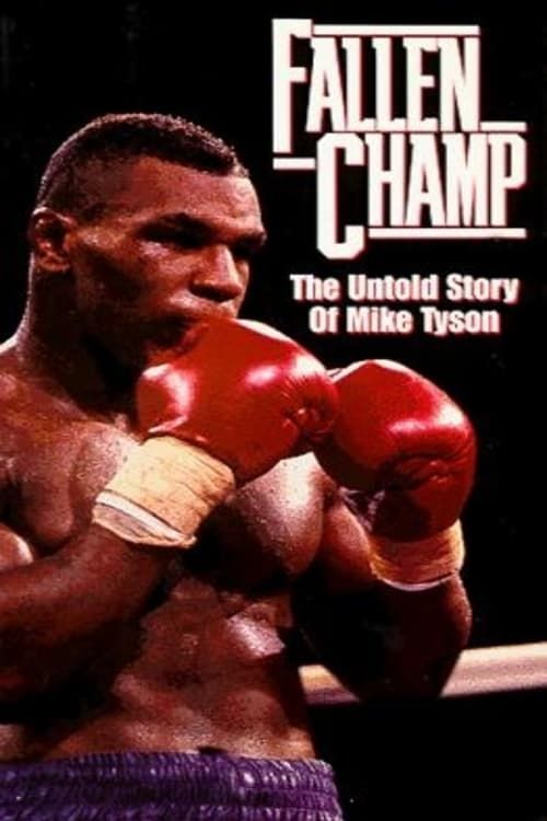 Key visual of Fallen Champ: The Untold Story of Mike Tyson