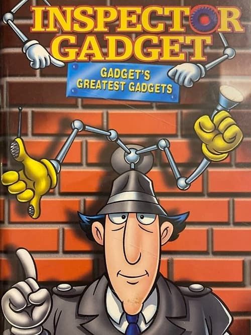 Key visual of Inspector Gadget: Gadget's Greatest Gadgets