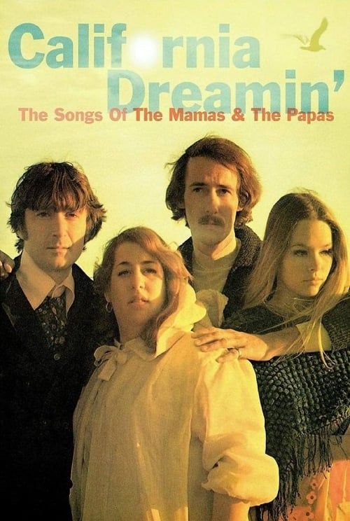 Key visual of California Dreamin': The Songs of The Mamas & The Papas