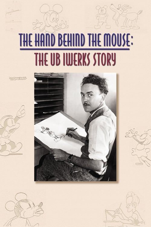 Key visual of The Hand Behind the Mouse: The Ub Iwerks Story