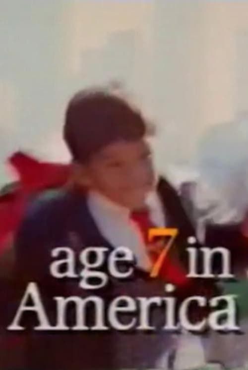 Key visual of Age 7 in America