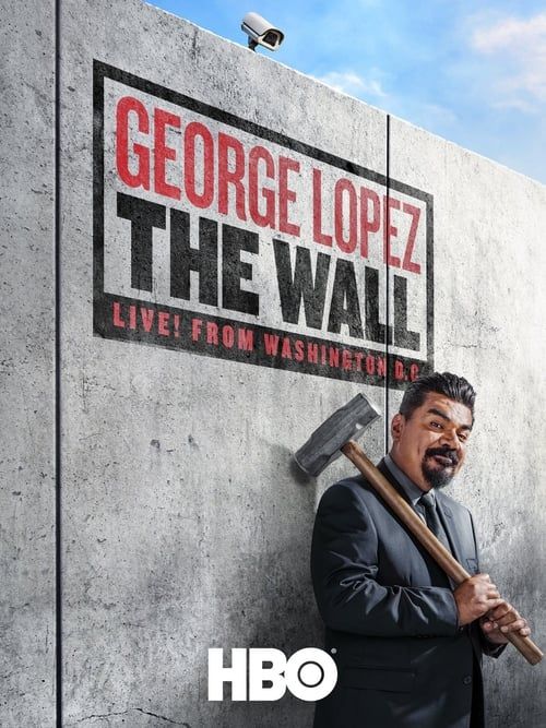 Key visual of George Lopez: The Wall