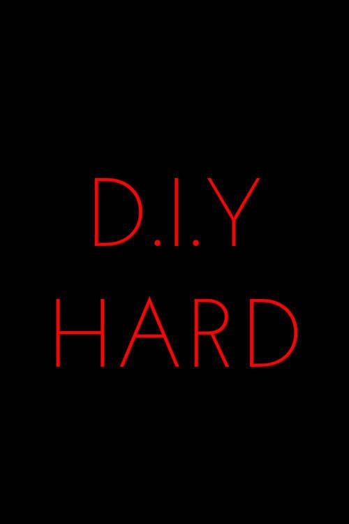 Key visual of D.I.Y. Hard