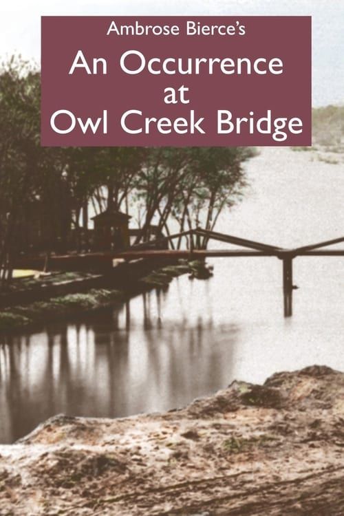 Key visual of An Occurrence at Owl Creek Bridge