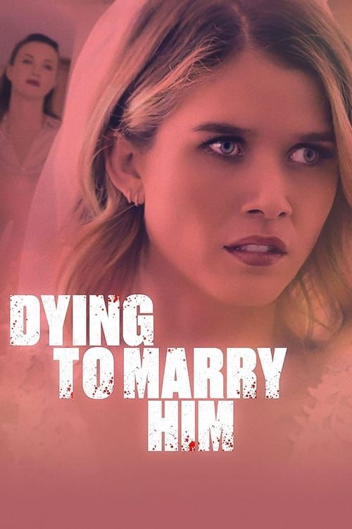 Key visual of Dying to Marry Him