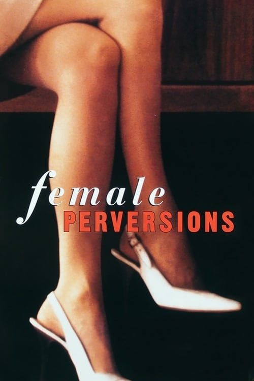 Key visual of Female Perversions