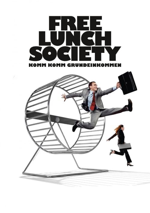 Key visual of Free Lunch Society: Komm Komm Grundeinkommen