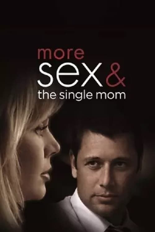 Key visual of More Sex & the Single Mom
