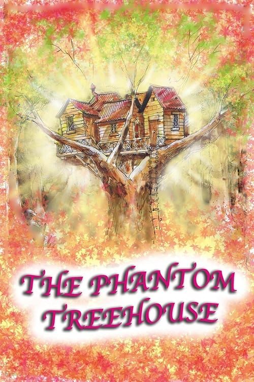 Key visual of The Phantom Treehouse