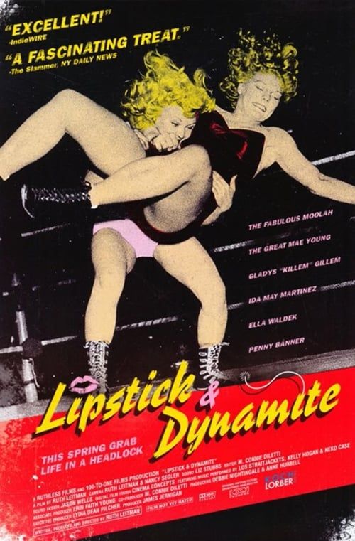 Key visual of Lipstick & Dynamite, Piss & Vinegar: The First Ladies of Wrestling
