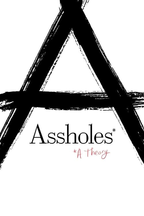 Key visual of Assholes: A Theory