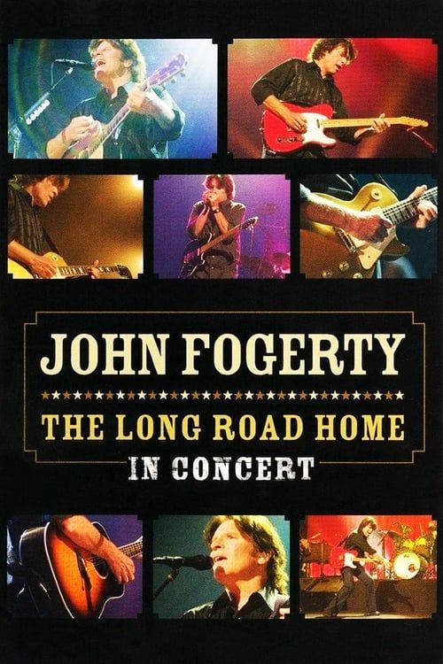 Key visual of John Fogerty: The Long Road Home in Concert