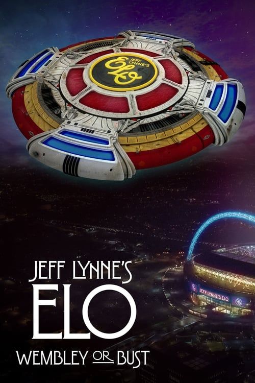 Key visual of Jeff Lynne's ELO: Wembley or Bust