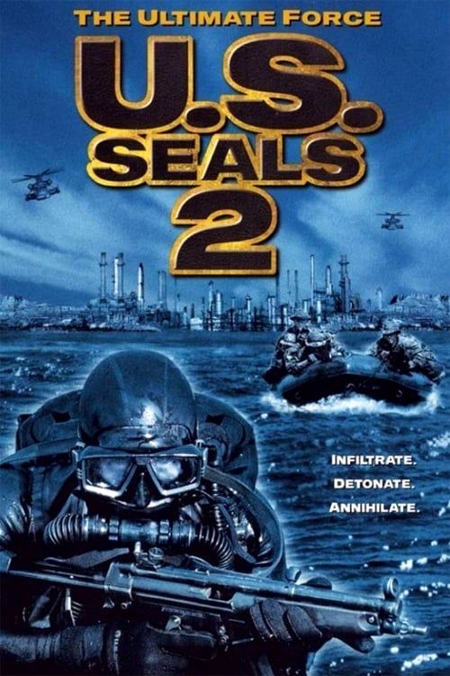 Key visual of U.S. Seals II: The Ultimate Force