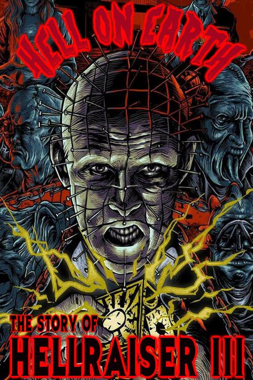 Key visual of Hell on Earth: The Story of Hellraiser III