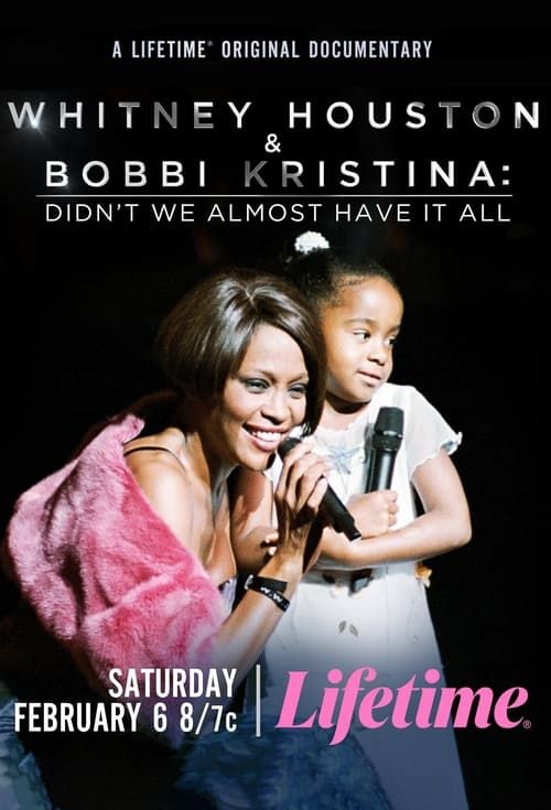 Key visual of Whitney Houston & Bobbi Kristina: Didn't We Almost Have It All